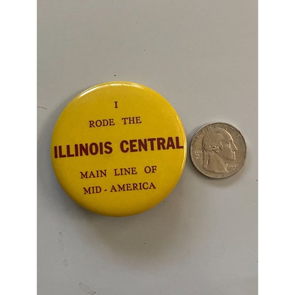 Vintage I Rode The Illinois Central Line of Mid-America Pinback Button Railroad - Picture 2 of 3
